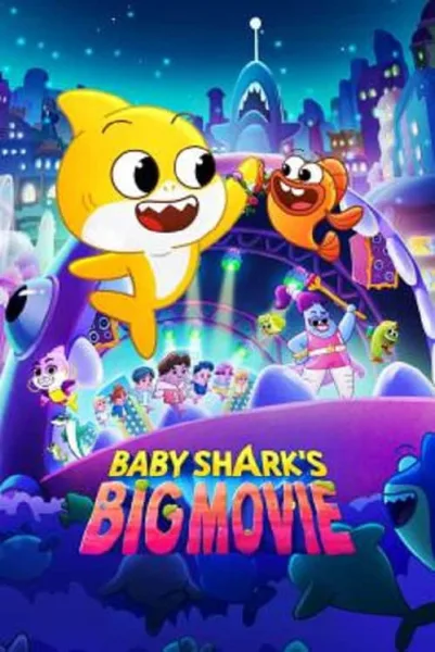 Baby Shark’s Big Movie โปสเตอร์