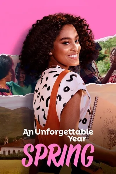 An Unforgettable Year Spring (2023) ปีที่ไม่อาจลืมเลือน ฤดูใบไม้ผลิ โปสเตอร์
