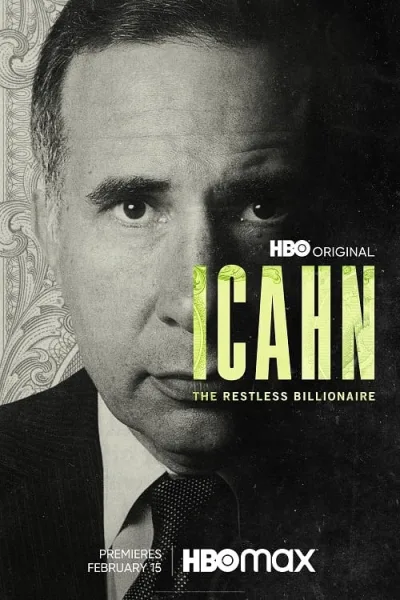 Icahn The Restless Billionaire (2022) ไอคาห์น เศรษฐีอยู่ไม่สุข โปสเตอร์