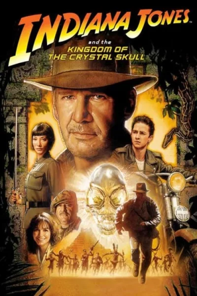 Indiana Jones 4 (2008) ขุมทรัพย์สุดขอบฟ้า 4 อาณาจักรกะโหลกแก้ว โปสเตอร์