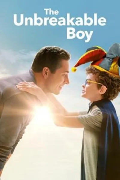 The Unbreakable Boy (2025) เด็กชายหัวใจไม่แพ้ โปสเตอร์