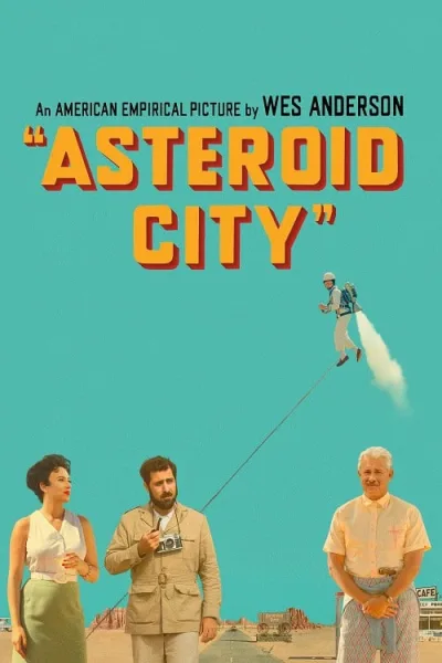 Asteroid City (2023) แอสเทอรอยด์ ซิตี้ โปสเตอร์