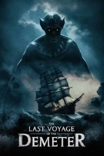 The Last Voyage of the Demeter (2023) การเดินทางครั้งสุดท้ายของเดอมิเทอร์ โปสเตอร์