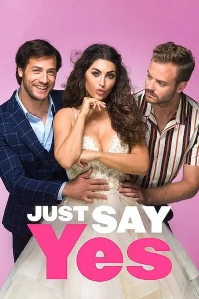Just Say Yes โปสเตอร์