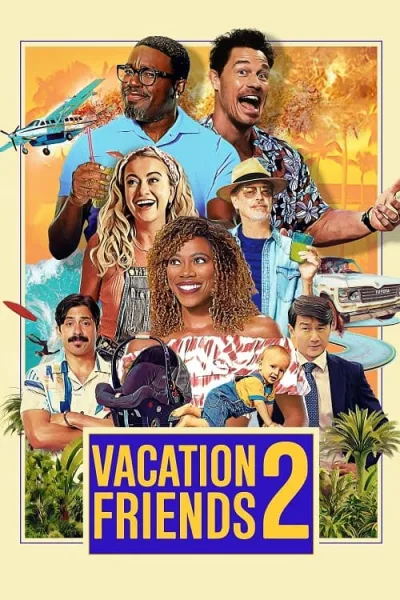 Vacation Friends 2 โปสเตอร์