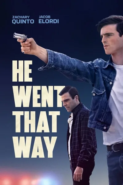 He Went That Way เขาไปทางนั้น โปสเตอร์
