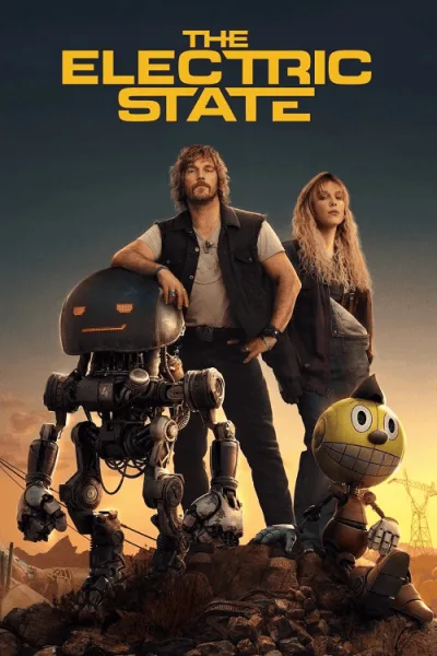 The Electric State (2025) ท่องแดนจักรกล โปสเตอร์