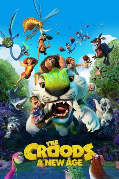 The Croods A New Age (2020) เดอะ ครู้ดส์ ตะลุยโลกใบใหม่ โปสเตอร์