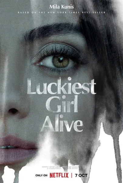 Luckiest Girl Alive (2022) ให้ตายสิ ใครๆ ก็อิจฉา โปสเตอร์