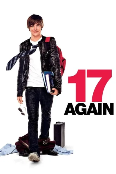 17 Again (2009) 17 ขวบอีกครั้ง…กลับมาแก้ฝันให้เป็นจริง โปสเตอร์