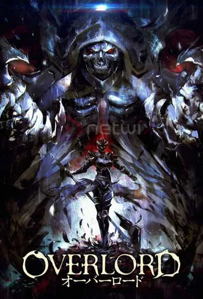 Overlord Movie 1 The Undead King ราชาอันเดด มูฟวี่ โปสเตอร์