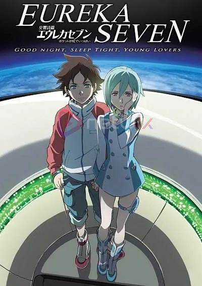 Eureka Seven The Movie ยูเรก้า เซเว่น เดอะมูฟวี่ [พากย์ไทย] โปสเตอร์