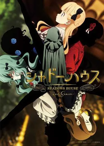 Shadows House 2nd Season ชาโดว์ เฮาส์ (ภาค2) โปสเตอร์