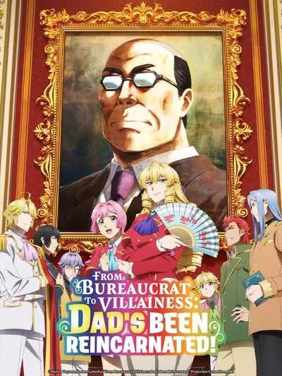 Akuyaku Reijou Tensei Ojisan เมื่อตาลุงเกิดใหม่เป็นนางร้ายที่ต่างโลก โปสเตอร์
