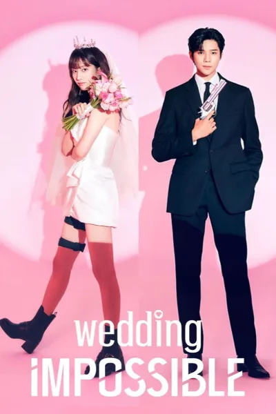 Wedding Impossible (2024) ป่วนวิวาห์สัญญารักกำมะลอ โปสเตอร์