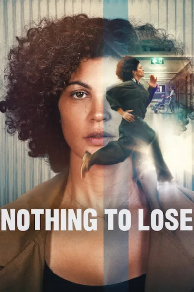 Nothing to Lose (2026) เมื่อไม่มีอะไรจะเสีย โปสเตอร์