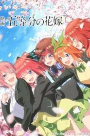 5-toubun no Hanayome Movie เจ้าสาวผมเป็นแฝดห้า เดอะมูฟวี่ โปสเตอร์