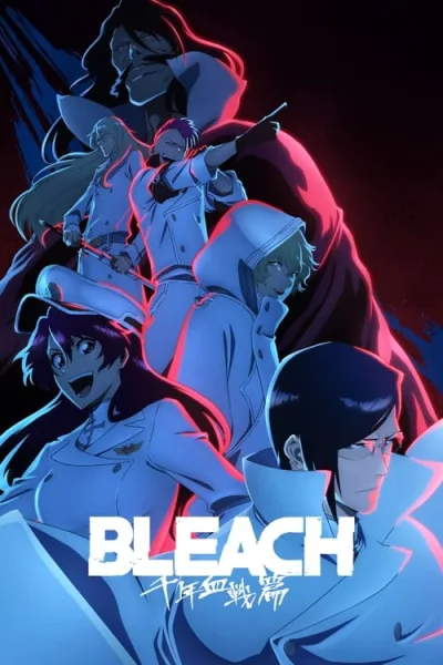 Bleach Sennen Kessen-hen – Ketsubetsu-tan บลีช เทพมรณะ สงครามเลือดพันปี การแยกจาก โปสเตอร์