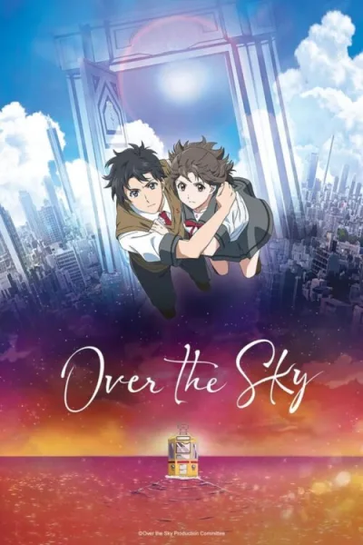 Kimi wa Kanata (Over the Sky) สุดขอบฟ้า ฉันมีเธอ เดอะมูฟวี่ โปสเตอร์