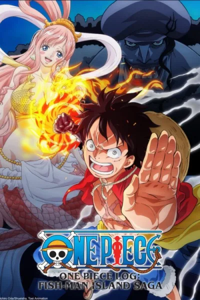 One Piece Log: Fish-Man Island Saga วันพีซ ภาคเกาะมนุษย์เงือก (2024) โปสเตอร์