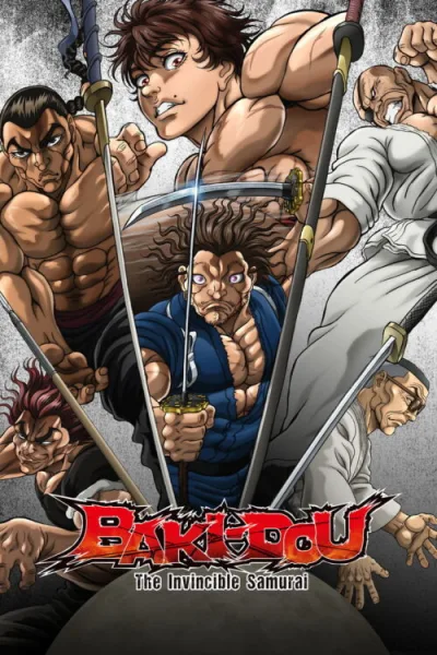 BAKI-DOU: The Invincible Samurai บากิ จอมระห่ำ: ซามูไรไร้เทียมทาน ซับไทย และ โปสเตอร์