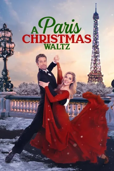 A Paris Christmas Waltz (2023) คริสต์มาสวอลซ์ในปารีส โปสเตอร์