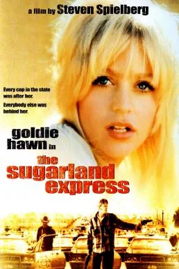 The Sugarland Express (1974) อีสาวบ้าเลือด โปสเตอร์