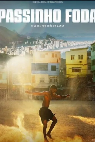 Uncredited: The Story Of Passinho (2025) ปาสซินโญ: เบื้องหลังระบำถนนแห่งบราซิล โปสเตอร์
