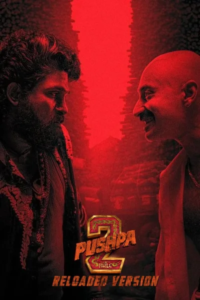 Pushpa: The Rule – Part 2 (2024) พุชป้า กฎเหล็ก โปสเตอร์