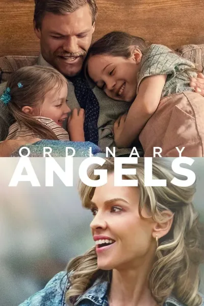Ordinary Angels (2024) ปาฏิหาริย์สายใยรัก โปสเตอร์