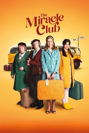 The Miracle Club (2023) มิตรภาพ ศรัทธา ปาฏิหาริย์ โปสเตอร์