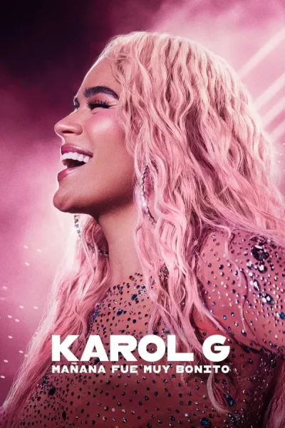 Karol G: Tomorrow Will Be Beautiful (2025) พรุ่งนี้สวยงาม โปสเตอร์