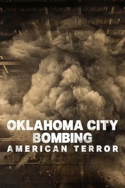 Oklahoma City Bombing: American Terror (2025) ระเบิดโอคลาโฮมาซิตี: ฝันร้ายของชนอเมริกัน โปสเตอร์