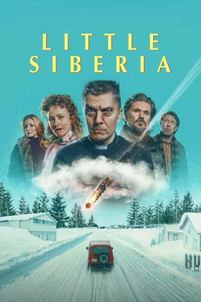 Little Siberia (2025) ลิตเติ้ล​ ไซบีเรีย โปสเตอร์