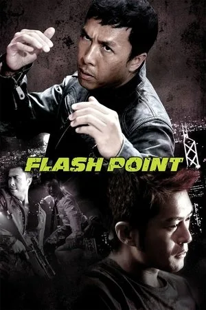 Flash Point (2007) ลุยบ้าเลือด โปสเตอร์
