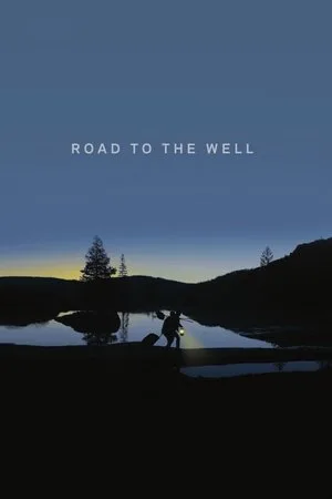 Road To The Well (2016) โปสเตอร์