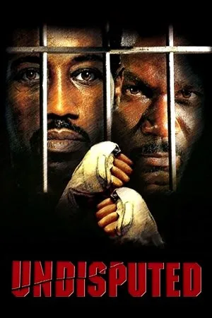 Undisputed 1 (2002) ศึก 2 ใหญ่…ดวลนรกเดือด โปสเตอร์