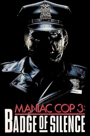 Maniac Cop 3: Badge Of Silence (1992) โปสเตอร์