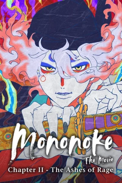 Mononoke The Movie Chapter II The Ashes Of Rage (2025) โมโนโนเกะ เดอะ มูฟวี่: บทที่ 2 เถ้าธุลีแห่งความแค้น โปสเตอร์