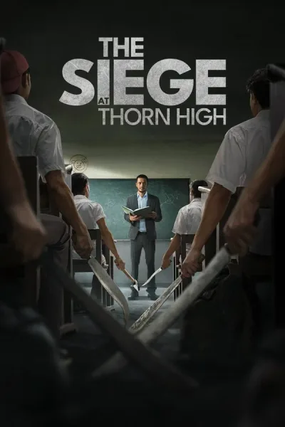 The Siege At Thorn High (2025) ปิดโรงเรียนล่าโหดครู โปสเตอร์
