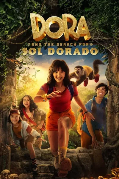 Dora And The Search For Sol Dorado (2025) ดอร่ากับการตามหาพระอาทิตย์สีทอง โปสเตอร์