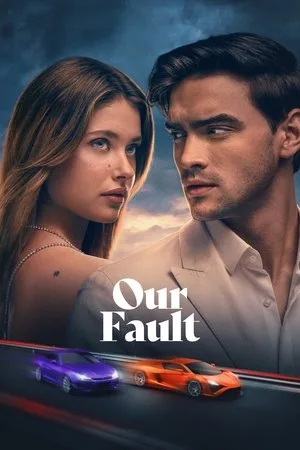 Our Fault (2025) คำขอโทษ 3 โปสเตอร์