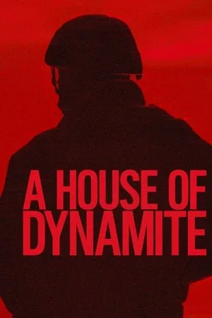 A House Of Dynamite (2025) ยุทธศาสตร์ อำนาจ ล้างโลก โปสเตอร์