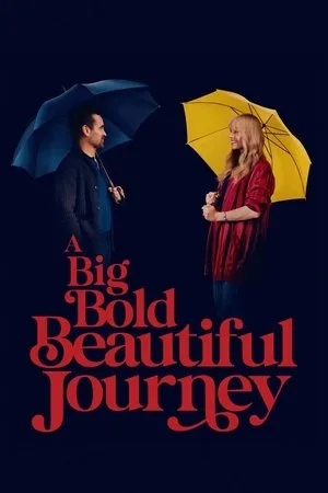 A Big Bold Beautiful Journey (2025) ขับตรงไปเล็กน้อยบนถนนแห่งรัก โปสเตอร์