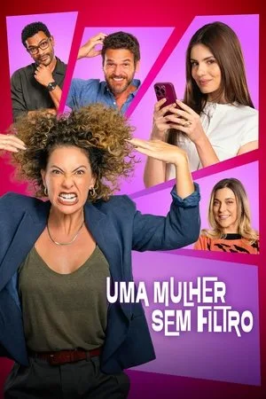 A Woman With No Filter (2025) ผู้หญิงไม่มีกั๊ก โปสเตอร์