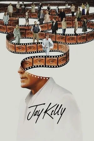 Jay Kelly (2025) เจย์ เคลลี โปสเตอร์