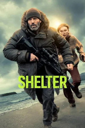 Shelter (2026) คลั่งนรก หลบตาย โปสเตอร์