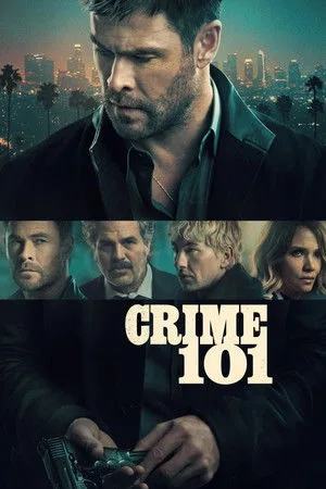 Crime 101 (2026) เส้นทางปล้นโคตรระห่ำ โปสเตอร์