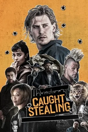 Caught Stealing (2025) คนเดือดขวางทางโจร โปสเตอร์