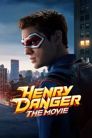 Henry Danger: The Movie (2025) โปสเตอร์
